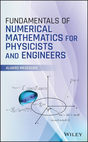 Álvaro Meseguer ha publicat el llibre "Fonaments de les matemàtiques numèriques per a físics i enginyers"